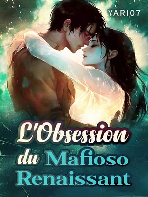 cover image of L'Obsession du Mafioso Renaissant